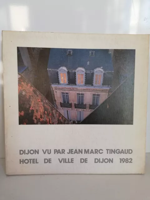 Dijon Vu Par Jean Marc Tingaud - Hotel De Ville De Dijon 1982