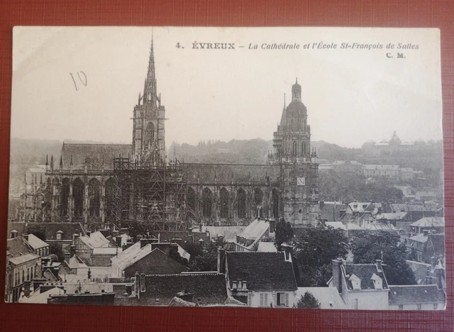 Cpa - 27 - Evreux - La Cathedrale Et L'ecole St Francois De Salles