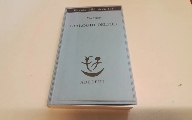 Plutarco, Dialoghi delfici, Adelphi, 2024, 30a26