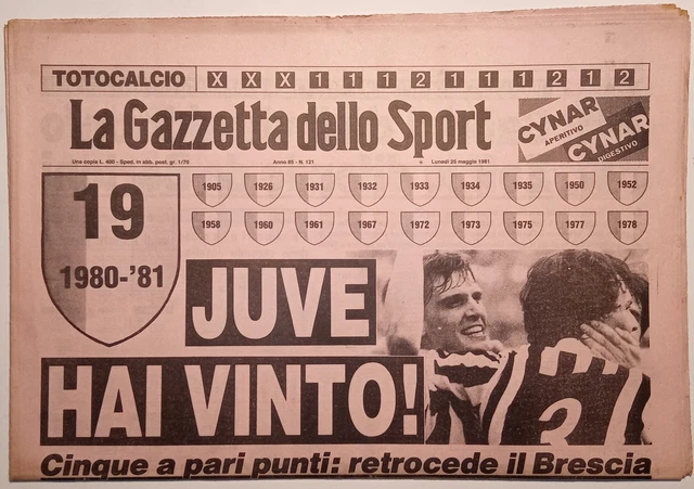 LA GAZZETTA DELLO sport del 25 maggio 1981 Juventus vince lo scudetto n.19 EUR 70,00 - IT