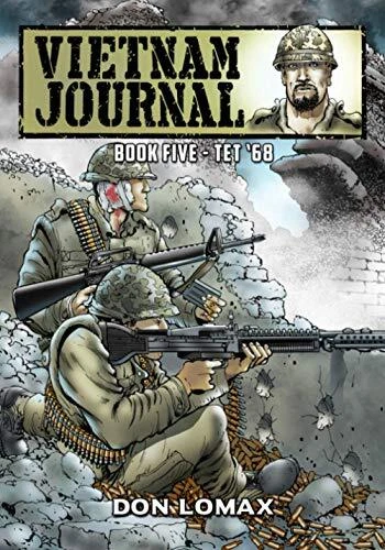 Vietnam Journal - Book Five  Tet  68