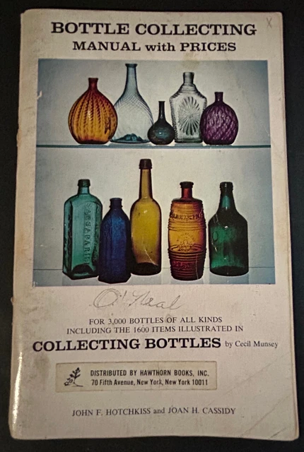 1971 Bottle Collecting Manual with Prices Hotckiss & Cassidy Rochester