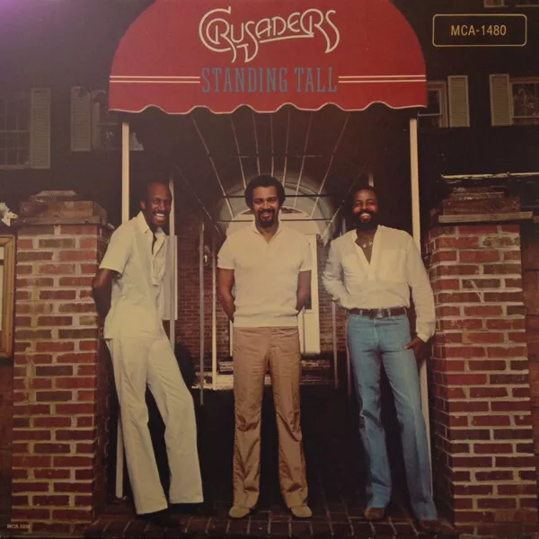 The Crusaders - Standing Tall (LP, Album, RE)