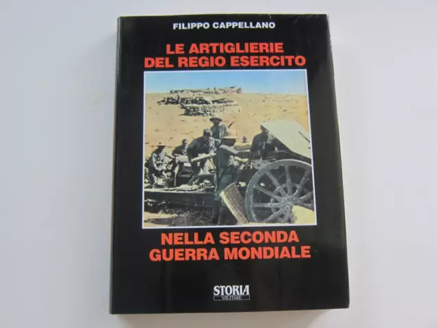 Artiglierie Regio Esercito Seconda Guerra Mondiale WW2 Royal Army Artillery book