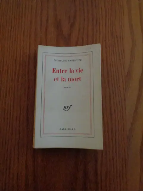 Entre la vie et la Mort by Nathalie Sarraute SC 1968