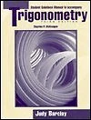 TRIGONOMETRY By Judy Barclay & Charles P. Mckeague