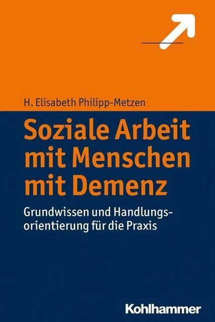 Soziale Arbeit mit Menschen mit Demenz | Buch | 9783170251991