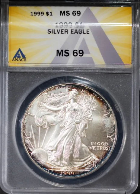 1999 $1 Silver American Eagle MS 69 ANACS # 7625524 + Bonus