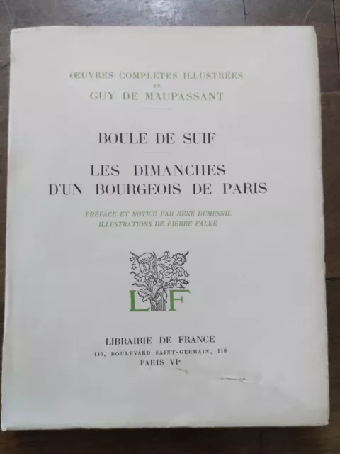 Maupassant, Boule de suif & les dimanches d'un bourgeois de Paris/ 1934 illustré