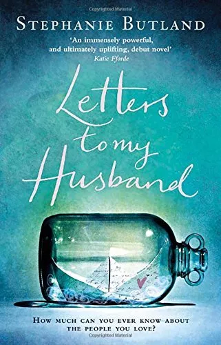 Letters To My Husband By Stephanie Butland