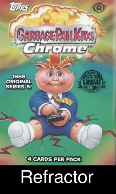 REFRACTOR 2022 Garbage Pail Kids Chrome Series 5 Complete Your Set GPK U Pick