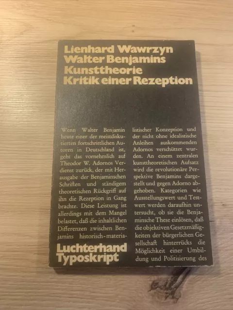 Lienhard Wawrzyn - Walter Benjamin Kunsttheorie