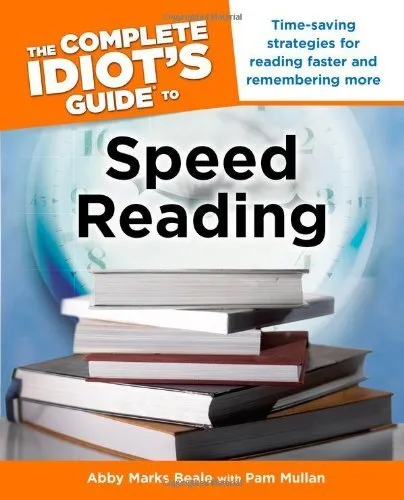 The Complete Idiot's Guide to Speed Read..., Pam Mullan