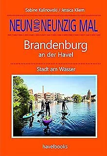 Neunundneunzig Mal Brandenburg an der Havel: Stadt ... | Buch | Zustand sehr gut