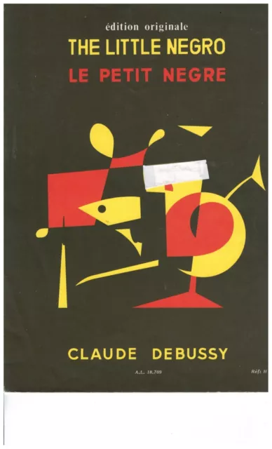 Partitions Piano "  LE PETIT NEGRE " de CLAUDE DEBUSSY