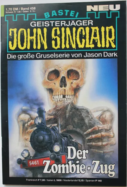 John Sinclair Band 458 / 1. Auflage " Der Zombie - Zug " vom 13.04.1987