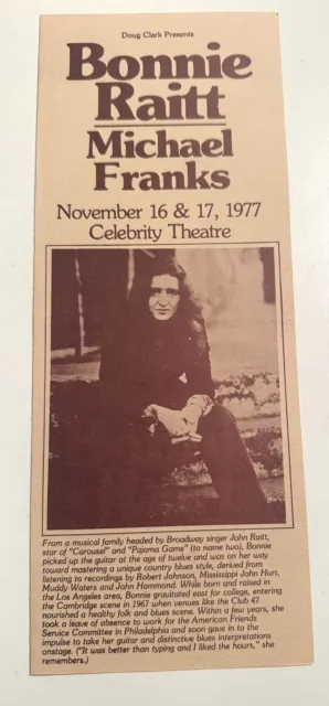 Bonnie Raitt Michael Franks Concert Promo Celebrity Theatre Nov 16&17 1977 RARE