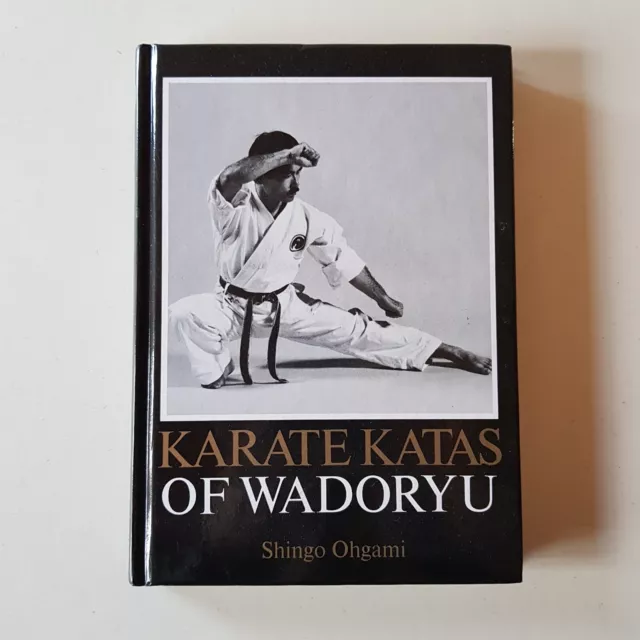 KARATE KATAS OF WADORYU By Shingo Ohgami - Hardcover Book