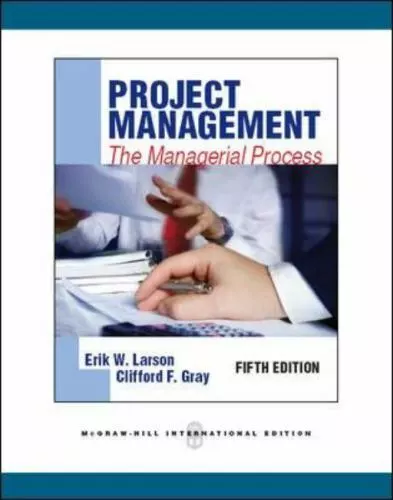 Project Management: The Managerial Process - Erik Larson, 0071289291, paperback