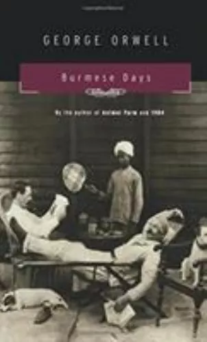 Burmese Days by Orwell, George