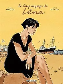 Le long voyage de Léna von Christin, Pierre, Juillard, A... | Buch | Zustand gut