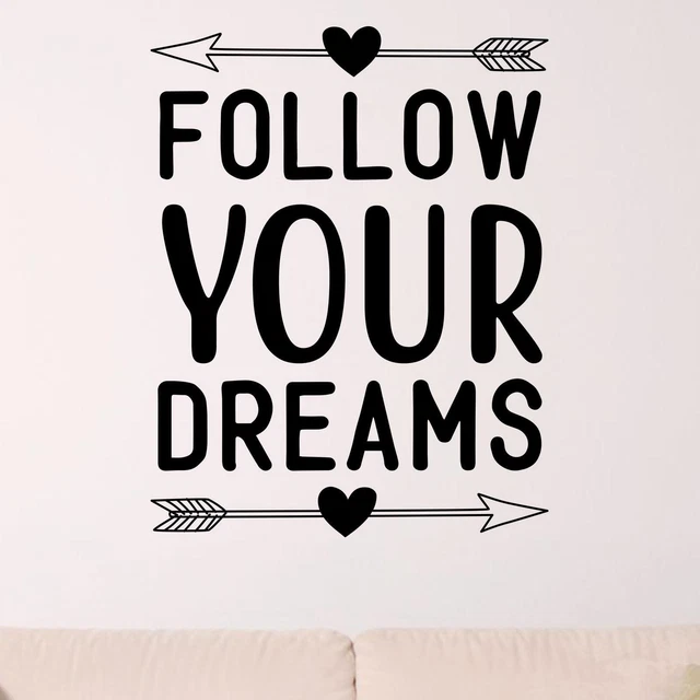 Wall Sticker Follow Your Dreams Decal Quote Motivational Inspiring Vinyl UK