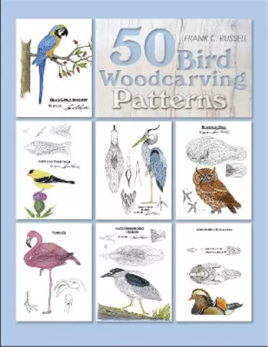 Frank C. Russell 50 Bird Woodcarving Patterns (Relié)