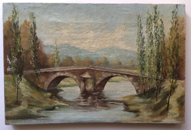 Tableau ancien Impressionnisme Paysage au Pont de pierre Huile sur toile Signée