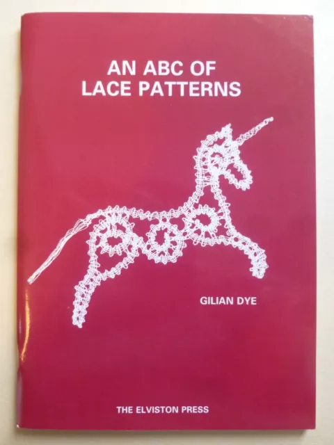 UN ABC de PATRONES DE ENCAJE compilado por Gilian Dye