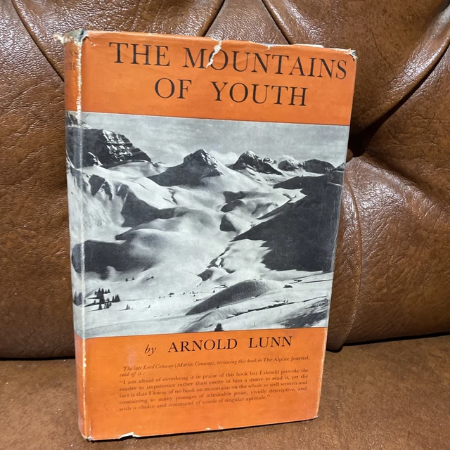 MOUNTAINS OF MEMORY by Arnold Lunn Hardback 1948 First Edition