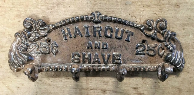 HAIR CUT & SHAVE 25 Cents Coat Hat Towel Wall Hook Hanger Barber Rack Antiqued