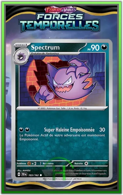 Spectrum - EV5:Forces Temporelles - 103/162 - Carte Pokémon Française Neuve