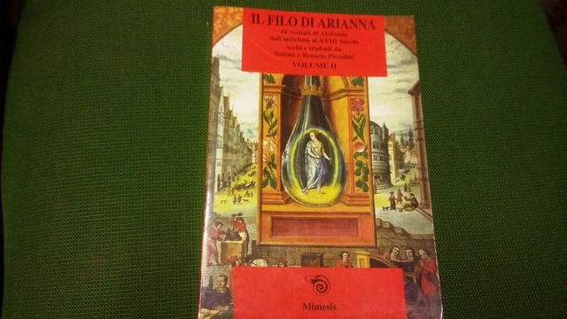 IL FILO DI ARIANNA,44 TRATTATI ALCHIMIA DALL'ANTICHITA'...-2° VOL - 2001-13gn21