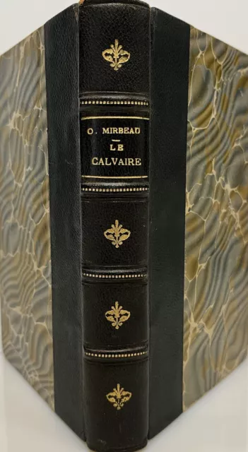 Le Calvaire – Eo Envoi Autographe Dedicace 1887 Octave Mirbeau