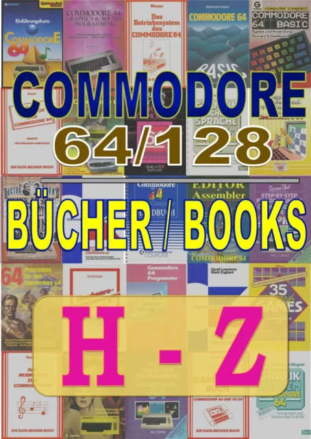 Commodore 64/128 -- Bücher/Books -- # H - Z # 🔔 Update: 19. 8. 2023