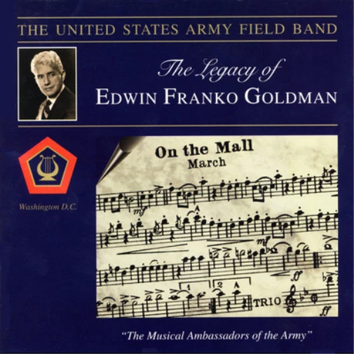 EDWIN FRANKO GOLDMAN The Legacy of Edwin Franko Goldman (CD) Album (UK ...
