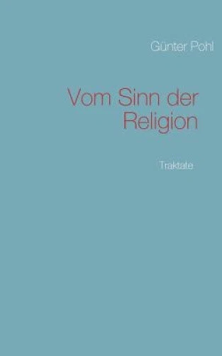 Vom Sinn Der Religion [German] by Pohl, Günter