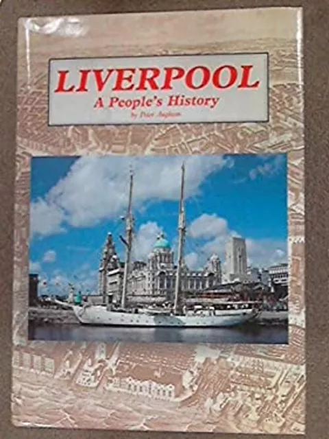 Liverpool: A Populaire Histoire Couverture Rigide Peter Aughton