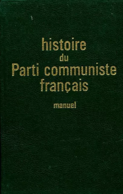 2602830 - Histoire du parti communiste français - Collectif