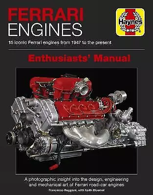 Ferrari Engines Enthusiasts' Manual - 9781785212086