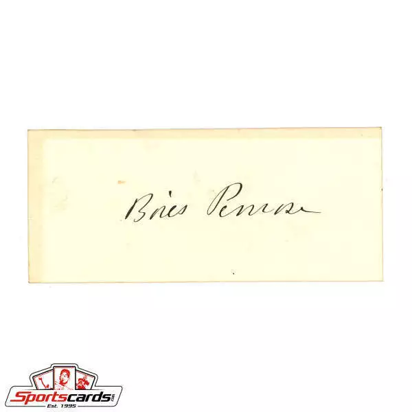 Boies Penrose (d.1921) Senator from Pennsylvania Signed Autograph Card