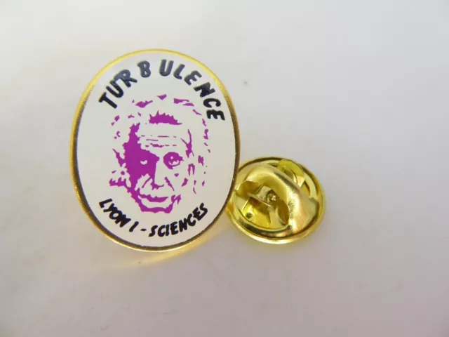 Pin's Pins Pin Badge - TURBULENCE - LYON I - SCIENCES - EINSTEIN - ETUDIANTS