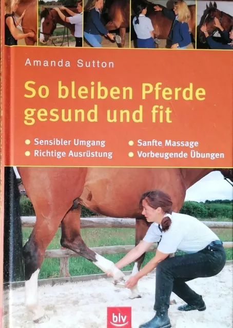 So bleiben Pferde gesund und fit - Amanda Sutton