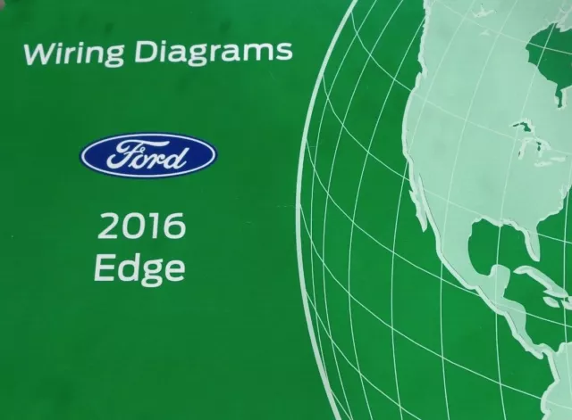 2016 FORD EDGE Electrical Wiring Diagrams Diagram Service Manual EWD