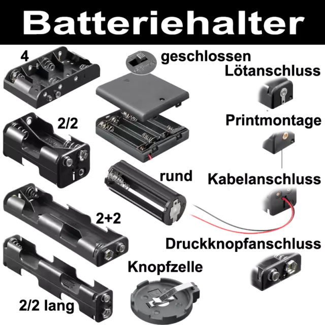 Batteriehalter für AA R6 Mignon AAA Micro C Baby R14 D Mono R20 9V-Block Knopfze