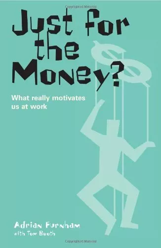 Just for the Money?: What Really Moti... by Furnham, Adrian Paperback / softback