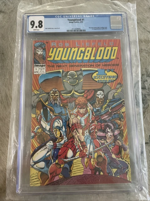 YOUNGBLOOD #1 CGC 9.8 White Pages  1ST IMAGE COMIC 1ST PRINT 1992 ROB LIEFELD