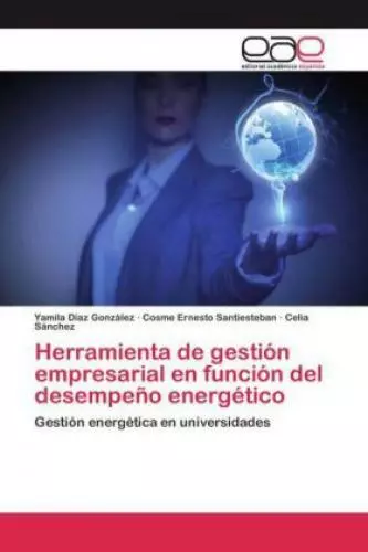 Herramienta de gestión empresarial en función del desempeño energético Gest 3088