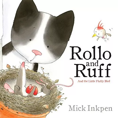 Rollo and Ruff and the Little Fluffy Bird by Inkpen, Mick Book The Cheap Fast