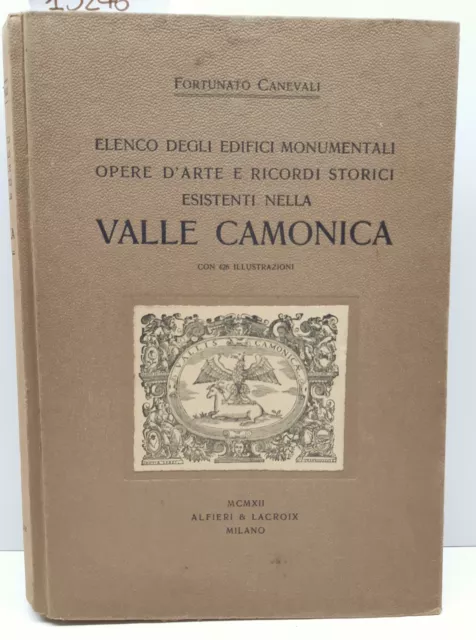 Valle Camonica Edifici Arte Ricordi storici F. Canevali 1912 autografato